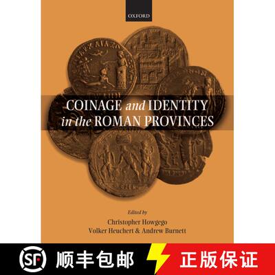 【3-4周达】Coinage and Identity in the Roman Provinces [9780199237845]