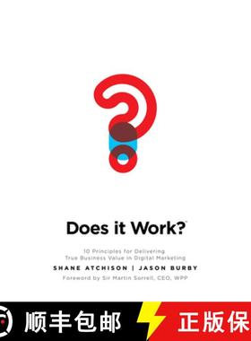 Does It Work?: 10 Principles for Delivering True Business Value in Digital Marketing [9780071847865]