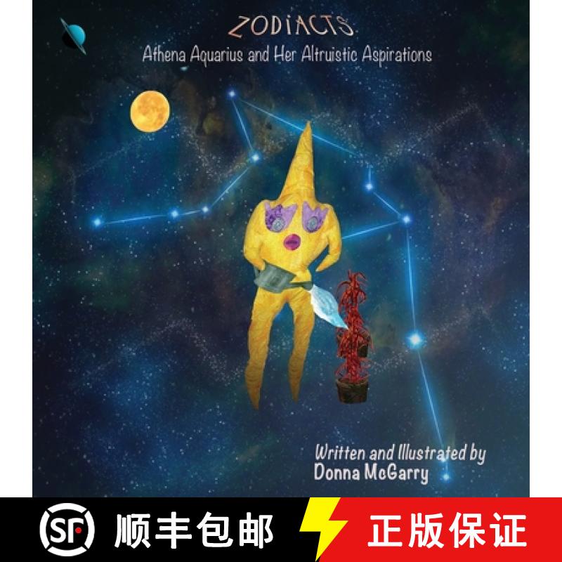 【3-4周达】Zodiacts: Athena Aquarius and Her Altruistic Aspirations [9780998220130]