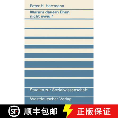 【3-4周达】Warum dauern Ehen nicht ewig?: Eine Untersuchung zum Scheidungsrisiko und seinen Ursachen [9783531121222]
