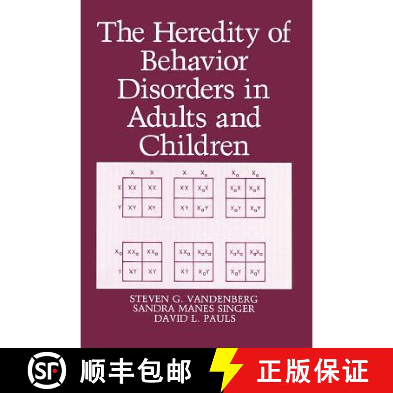 【3-4周达】The Heredity of Behavior Disorders in Adults and Children [9781468450736]