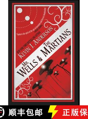 【3-4周达】Mr. Wells & the Martians: A Thrilling Eyewitness Account of the Recent Alien Invasion [9781680570779]