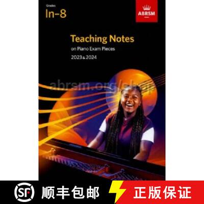 【3-4周达】Teaching Notes on Piano Exam Pieces 2023 & 2024, ABRSM Grades In-8 [9781786014931]