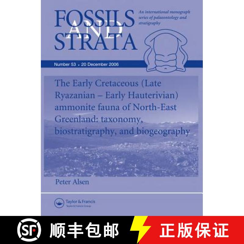 【3-4周达】Fossils And Strata No. 53 - The Early Cretaceous (Late Ryazanian - Early Hauterivian) Ammo... [9781405180146]