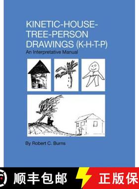【3-4周达】Kinetic House-Tree-Person Drawings: K-H-T-P: An Interpretative Manual [9781138004498]