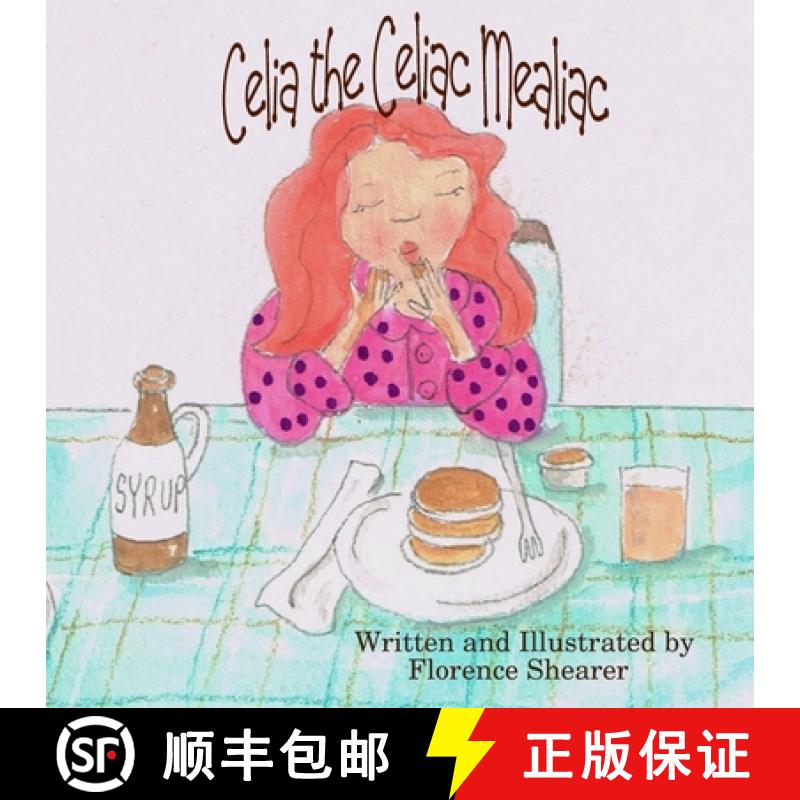 【2-3周达】Celia the Celiac Mealiac [9781329910980]
