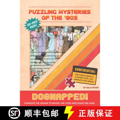 【3-4周达】Puzzling Mysteries of the ’80s Dognapped! 500-Piece Puzzle: 500-piece jigsaw puzzle [9781797222257]