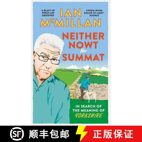 【3-4周达】Neither Nowt Nor Summat: In Search of the Meaning of Yorkshire [9780091959968]