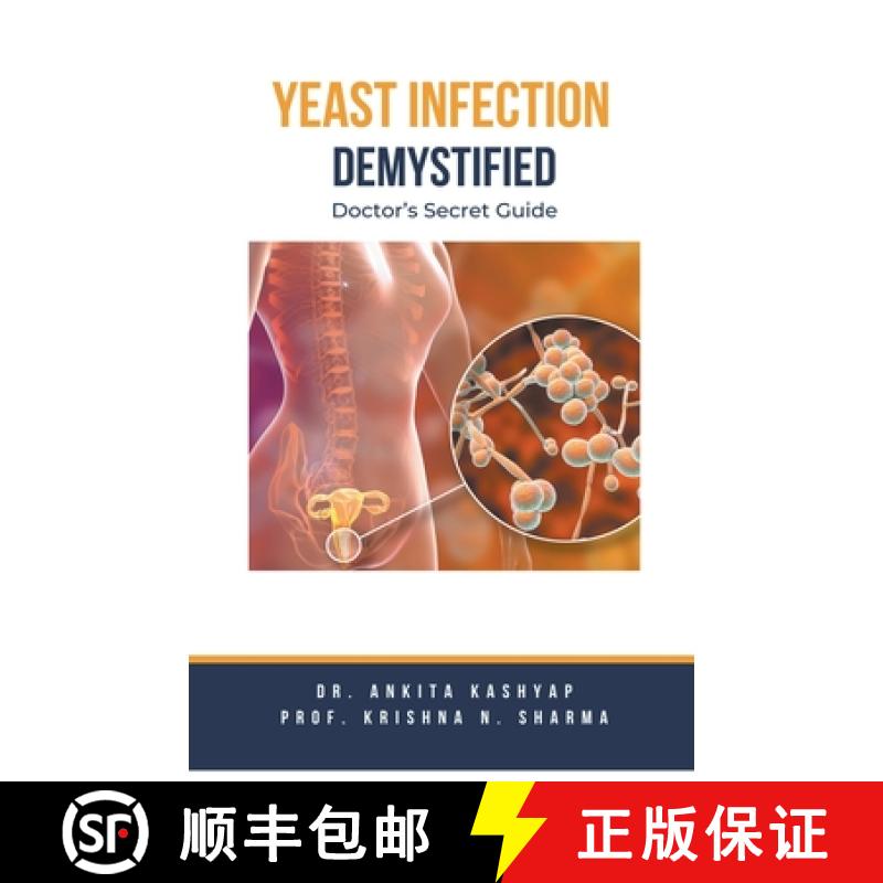 【3-4周达】Yeast Infection: Demystified Doctor's Secret Guide [9798215735121]