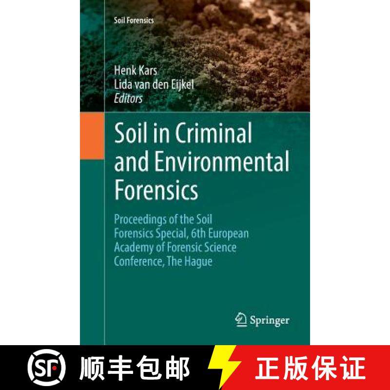 【3-4周达】Soil in Criminal and Environmental Forensics: Proceedings of the Soil Forensics Special, 6... [9783319814315]