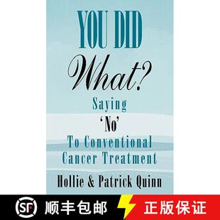 What? Treatment You Cancer 4周达 9780692009048 Did Conventional Saying