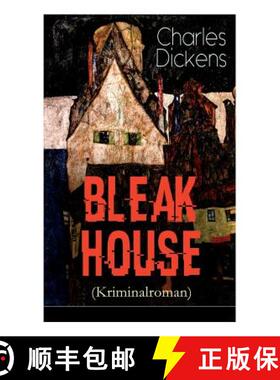 【3-4周达】Bleak House (Kriminalroman) - Vollständige Deutsche Ausgabe [9788027318865]