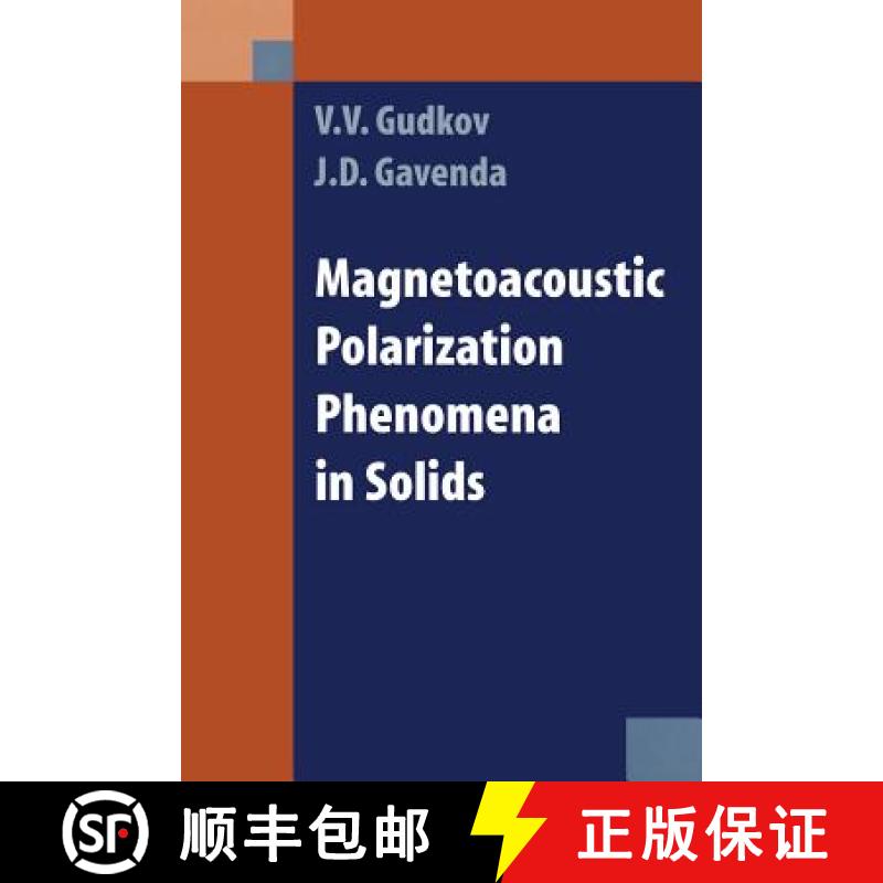 【3-4周达】Magnetoacoustic Polarization Phenomena in Solids [9781461270317]