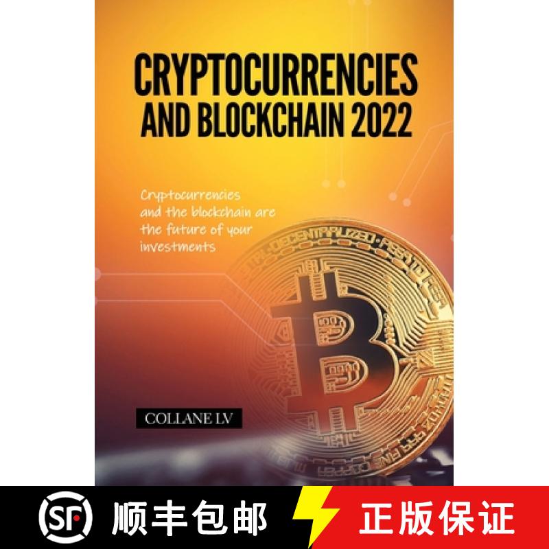 【3-4周达】Cryptocurrencies and Blockchain 2022: Cryptocurrencies and the blockchain are the future o... [9781803343013]