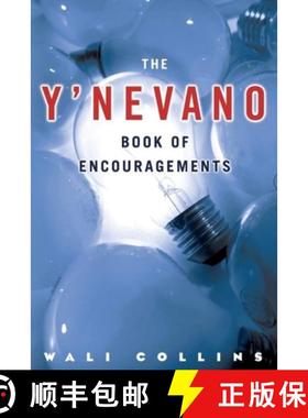 预订 The Y'NEVANO Book of ENCOURAGEMENTS: Living a Regretless Life [9780615466514]