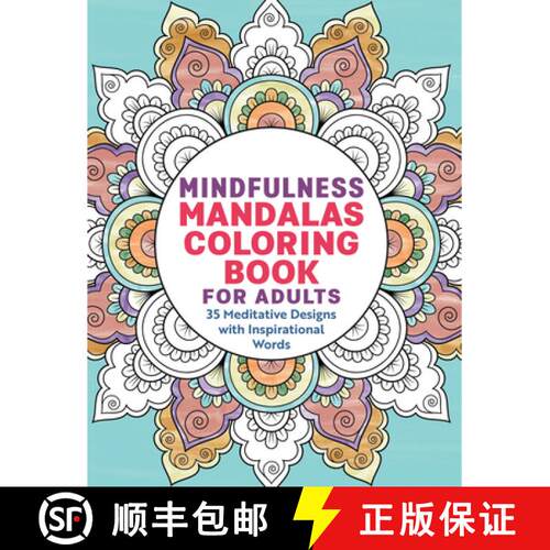 【3-4周达】Mindfulness Mandalas Coloring Book for Adults: 35 Meditative Designs with Inspirational Words [9798886500417]