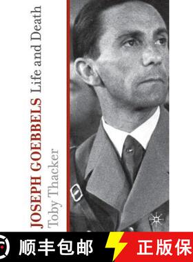 【3-4周达】Joseph Goebbels: Life and Death [9780230228894]