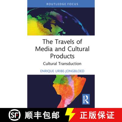 【3-4周达】The Travels of Media and Cultural Products: Cultural Transduction [9781032460345]