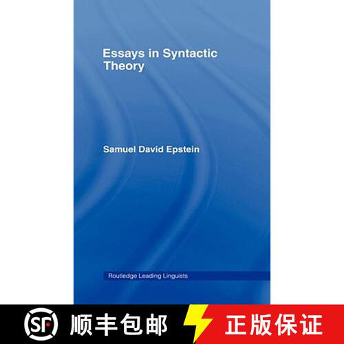 【3-4周达】精装 Essays in Syntactic Theory [9780415192354]
