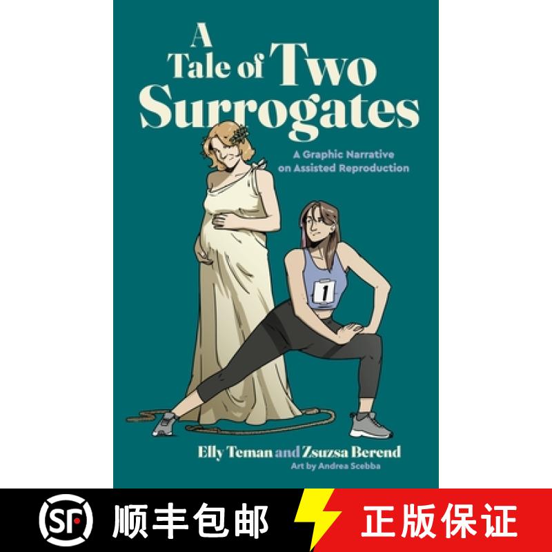 【3-4周达】A Tale of Two Surrogates: A Graphic Narrative on Assisted Reproduction [9780271098845]
