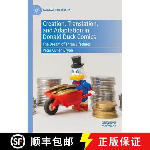 【3-4周达】精装 Creation, Translation, and Adaptation in Donald Duck Comics : The Dream of Three Life... [9783030736354]
