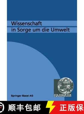【3-4周达】Wissenschaft in Sorge Um Die Umwelt [9783764325213]