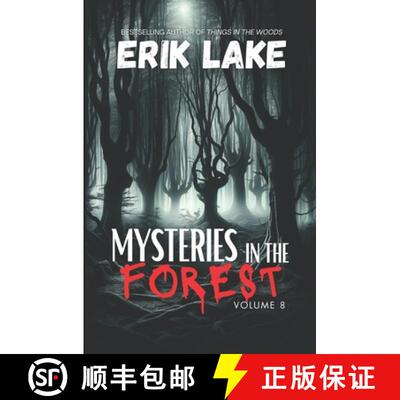 【3-4周达】Mysteries in the Forest: Stories of the Strange and Unexplained: Volume 8 [9798892340601]