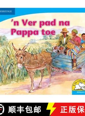 【3-4周达】n Ver pad na Pappa toe (Afrikaans): - n Ver pad na Pappa toe (Afrikaans) [9780521722711]