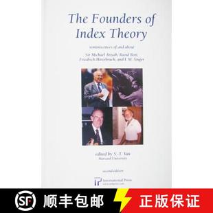 【3-4周达】Founders of Index Theory: Reminiscences of and about Sir Michael Atiyah, Raoul Bott, Fried... [9781571461377]