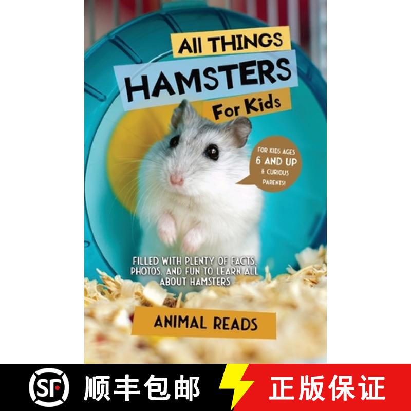 预订 All Things Hamsters For Kids: Filled With Plenty of Facts, Photos, and Fun to Learn all About Ha... [9783967721652]