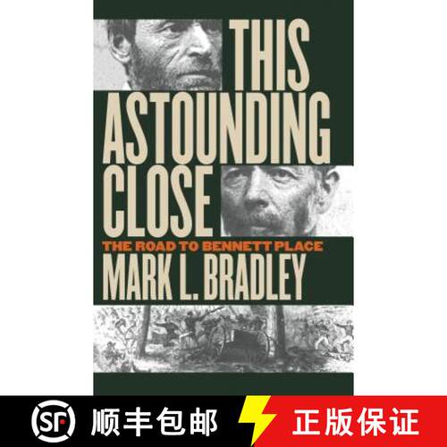 预订 This Astounding Close – The Road to Bennett Place [9780807857014]