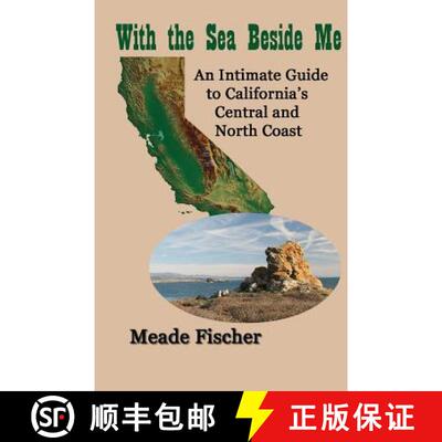 【3-4周达】With the Sea Beside Me: An intimate guide to California's central and north coast [9780967252360]