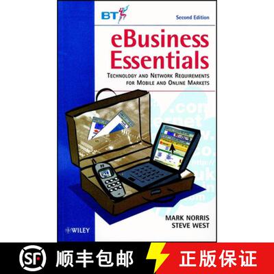 【3-4周达】Ebusiness Essentials - Technology & Network Requirements For Mobile & Online Markets 2E [W... [9780471521839]