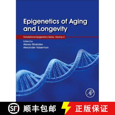 【3-4周达】精装 Epigenetics of Aging and Longevity, Volume 4: Translational Epigenetics Vol 4 [9780128110607]