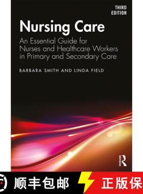 预订 Nursing Care: An Essential Guide for Nurses and Healthcare Workers in Primary and Secondary Care [9781138389106]