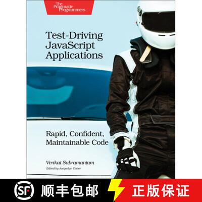 【3-4周达】Test-Driving JavaScript Applications : Rapid, Confident, Maintainable Code [9781680501742]