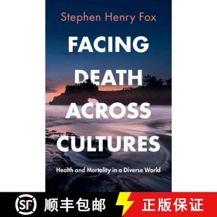 Death Health Facing Diverse 9781009111706 Across 4周达 Mortality and Cultures World