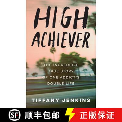 【3-4周达】High Achiever: The Incredible True Story of One Addict's Double Life [9780593135938]