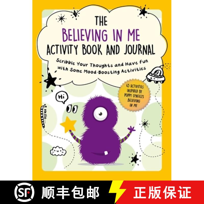 【3-4周达】The Believing in Me Activity Book and Journal: Scribble Your Thoughts and Have Fun with So... [9781510775985]