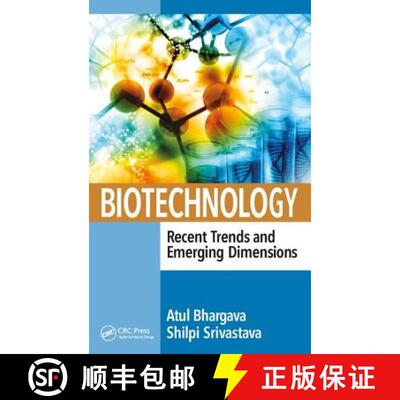 【3-4周达】精装 Biotechnology: Recent Trends and Emerging Dimensions: Recent Trends and Emerging Dime... [9781138561083]