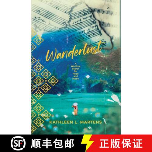 【3-4周达】Wanderlust: A Wartime Search for Hope and Home [9781955872010]