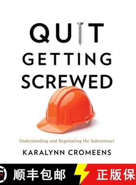 【3-4周达】Quit Getting Screwed: Understanding and Negotiating the Subcontract [9781544517742]