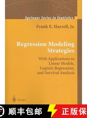 【3-4周达】Regression Modeling Strategies : With Applications to Linear Models, Logistic Regression, ... [9781441929181]