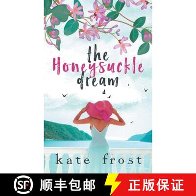 预订 The Honeysuckle Dream: A standalone love story (The Butterfly Storm Book 3) [9780995478091]