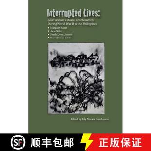 the Lives Women 预订 Philippines WWII Four During Internment 9780964518193 Stories Interrupted