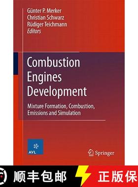 【3-4周达】Combustion Engines Development: Mixture Formation, Combustion, Emissions and Simulation [9783642029516]