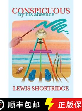 预订 Conspicuous By His Absence [9781439216552]