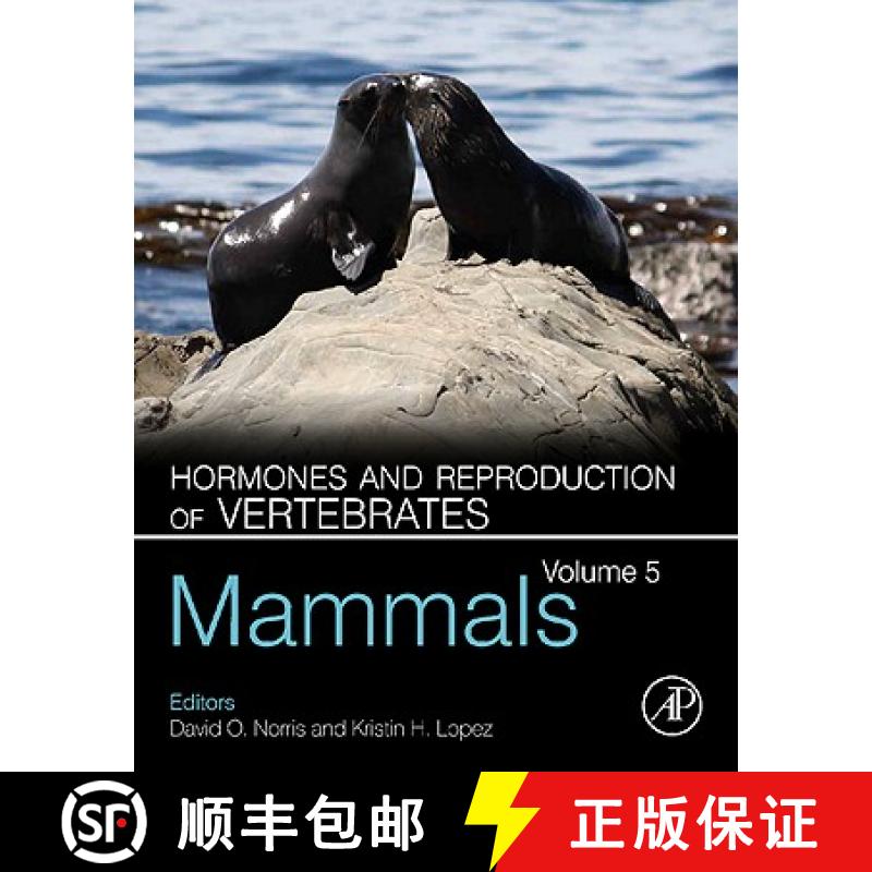 【3-4周达】Hormones and Reproduction of Vertebrates, Volume 5: Mammals - Hormones and Reproduction of... [9780123749284]
