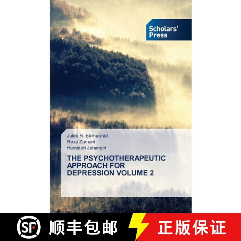 预订 The Psychotherapeutic Approach for Depression Volume 2 [9786138940814]