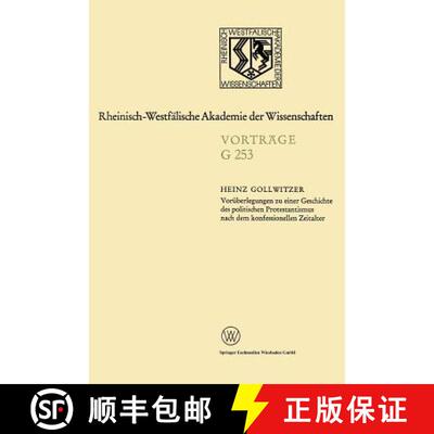 【3-4周达】Voräberlegungen zu einer Geschichte des politischen Protestantismus nach dem konfessionel... [9783531072531]